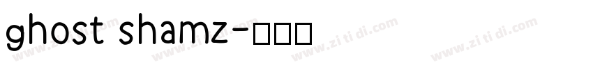 ghost shamz字体转换
